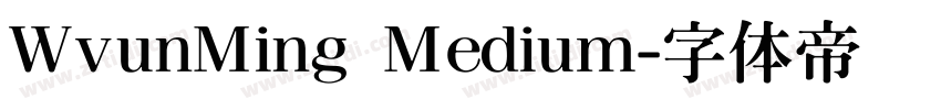 WvunMing Medium字体转换